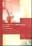 Woodward, John - An Introduction to Geotechnical Processes