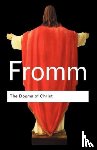 Fromm, Erich - The Dogma of Christ