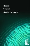 Hartmann, Nicolai - Ethics - Volume I