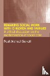 Garrett, Paul Michael - Remaking Social Work with Children and Families