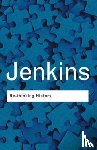 Jenkins, Keith (University College Chichester, UK) - Rethinking History