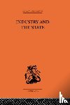 Florence, P. Sargant - Industry and the State