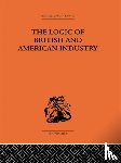 Florence, P. Sargant - The Logic of British and American Industry