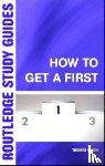 Dixon, Thomas (Queen Mary - How to Get a First