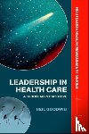 Goodwin, Neil (Greater Manchester Strategic Health Authority - Leadership in Health Care