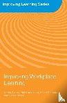 Evans, Karen (Institute of Education, Hodkinson, Phil (University of Leeds, Rainbird, Helen (University of Birmingham, Unwin, Lorna (Institute of Education - Improving Workplace Learning