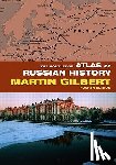 Gilbert, Martin - The Routledge Atlas of Russian History