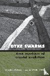  - Dyke Swarms - Time Markers of Crustal Evolution