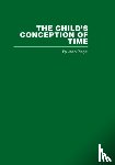 Piaget, Jean - The Child's Conception of Time