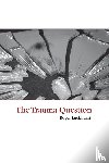 Luckhurst, Roger (Birkbeck - The Trauma Question