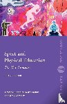 Chandler, Tim, Vamplew, Wray (University of Stirling, Cronin, Mike - Sport and Physical Education: The Key Concepts