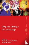  - Fifty Key Thinkers in Criminology