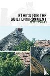 Fewings, Peter (University of the West of England - Ethics for the Built Environment
