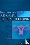  - Modern Management of Abnormal Uterine Bleeding
