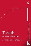Kerslake, Celia (The University of Oxford, Goksel, Asli (Bogazici Uiversity - Turkish: An Essential Grammar