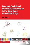 Sheppy, Sue - Personal, Social and Emotional Development in the Early Years Foundation Stage