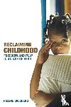 Guldberg, Helene (The Open University - Reclaiming Childhood
