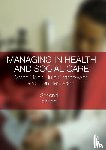 Martin, Vivien (University of Brighton, Charlesworth, Julie (The Open University, Henderson, Euan (Milton Keynes Council and NHS Milton Keynes - Managing in Health and Social Care