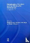  - Globalisation, Freedom and the Media after Communism