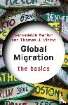 Hanlon, Bernadette (Ohio State University, Vicino, Thomas (Northeastern University - Global Migration: The Basics