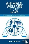Robertson, Ian A. - Animals, Welfare and the Law
