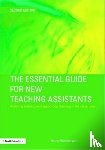 Watkinson, Anne - The Essential Guide for New Teaching Assistants