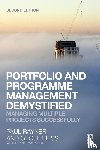 Reiss, Geoff, Rayner, Paul (formerly of Logica - Portfolio and Programme Management Demystified