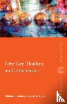 Coleman, William (McMaster University, Sajed, Alina (University of Hong Kong - Fifty Key Thinkers on Globalization