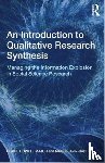 Major, Claire Howell (University of Alabama, Savin-Baden, Maggi (University of Coventry - An Introduction to Qualitative Research Synthesis