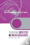  - Changing Identities in Higher Education