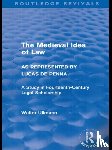 Ullmann, Walter - The Medieval Idea of Law as Represented by Lucas de Penna (Routledge Revivals)