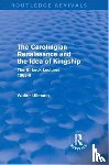 Ullmann, Walter - The Carolingian Renaissance and the Idea of Kingship (Routledge Revivals)