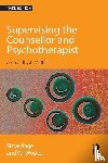 Page, Steve, Wosket, Val - Supervising the Counsellor and Psychotherapist