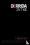 Hodge, Joanna (Manchester Metropolitan University - Derrida on Time