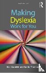 Goodwin, Vicki (Consultant and tutor in dyslexia, Thomson, Bonita (Consultant and practitioner in adult dyslexia - Making Dyslexia Work for You