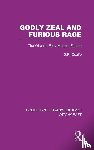 Quaife, Geoffrey - Godly Zeal and Furious Rage (RLE Witchcraft)