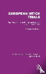 Kieckhefer, Richard - European Witch Trials (RLE Witchcraft)