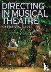 Deer, Joe - Directing in Musical Theatre