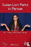  - Suzan-Lori Parks in Person