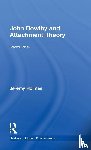 Holmes, Jeremy - John Bowlby and Attachment Theory