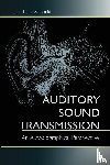 Zwislocki, Jozef J. - Auditory Sound Transmission