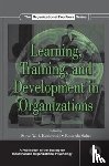  - Learning, Training, and Development in Organizations
