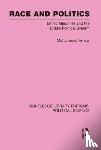 Anwar, Muhammad (University of Warwick - Race and Politics Routledge Library Editions: Political Science: Volume 38