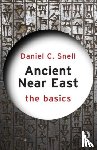 Snell, Daniel C. (University of Oklahoma - Ancient Near East: The Basics