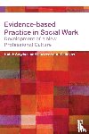 Soydan, Haluk, Palinkas, Lawrence - Evidence-based Practice in Social Work