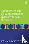 Alasuutari, Maarit (the University of Tampere, Markstrom, Ann-Marie (Linkoping University, Vallberg-Roth, Ann-Christine (Malmo University - Assessment and Documentation in Early Childhood Education