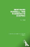 Wood, Alan - Bertrand Russell: The Passionate Sceptic - The Passionate Sceptic