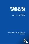  - Crisis in the Curriculum