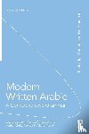 Badawi, El Said, Carter, Michael (Honorary Professor at Sydney University, Gully, Adrian (The University of Melbourne - Modern Written Arabic