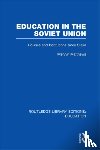 Matthews, Mervyn - Education in the Soviet Union